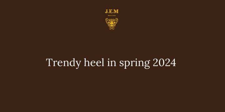 Tacco alla moda nella primavera del 2024